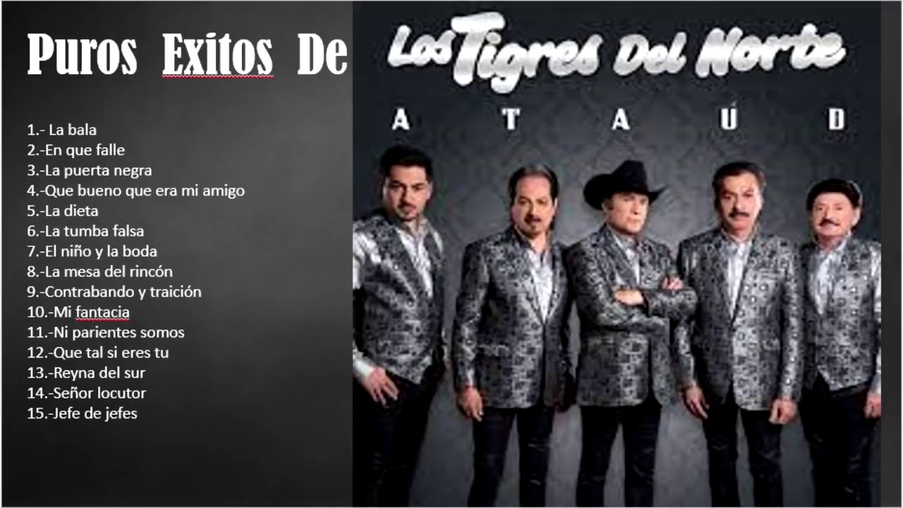 Mix Tigres Del Norte Puros Exitos Youtube