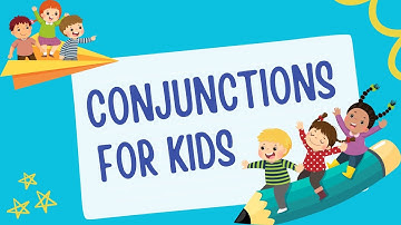 Conjunctions Grade 3|  What Are Conjunctions? Easy Grammar Lesson for Kids