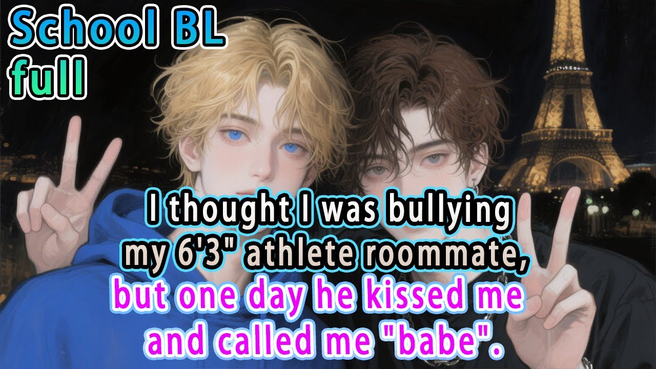 【BL】I thought I was bullying my 6'3