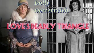 Dolly Oesterreich and the SCANDAL that Rocked the ROARING Twenties!