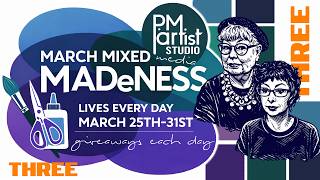🫟  Mixed Media March MADeNess DAY Three: Watercolor, Stamping and Doodling