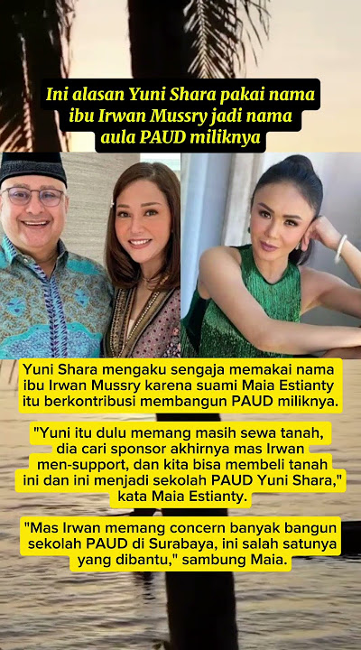 ini alasan yuni shara pakai nama ibu irwan mussry di aula paud miliknya #shortsfeed #kabarterbaru