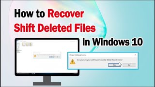 How to Recover Shift Deleted Files in Windows 10