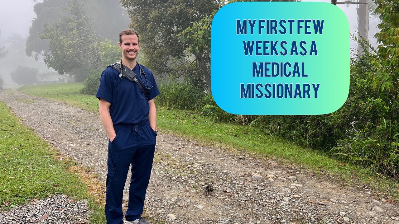 My First Few Weeks as a Medical Missionary Doctor in Papua New Guinea!