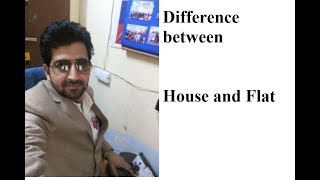 Difference between House and Flat