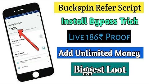 Buckspin App Otp Bypass Refer script 😲 186/- Live Proof 💸 Install Bypass trick