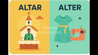 Altar Vs Alter Commonly Confused English Words Explained Monikas Learning Hub