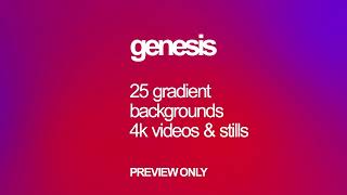 Genesis - 25 FREE Motion Backgrounds