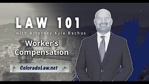 Worker's Compensation - Law 101 - Bachus & Schanker
