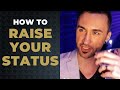 6 Rules To Become High Status