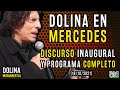 [DOLINA en MERCEDES] Programa completo y DISCURSO inaugural desde el Teatro Argentino