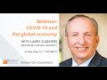 Larry Summers on COVID-19 and the global economy