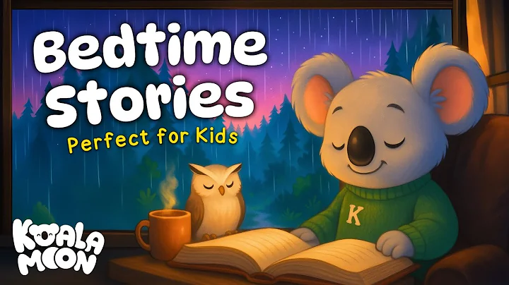 Koko the Koala's Bedtime Stories for Sleepy Kids 😴 🐨