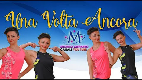 Una Volta Ancora || Coreografia Michela Menafro - Balli di gruppo 2019 Line Dance