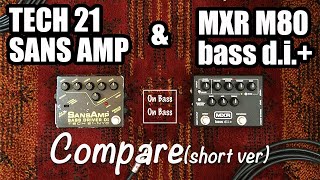 TECH 21 SANS AMP & MXR M80 compare (short ver)