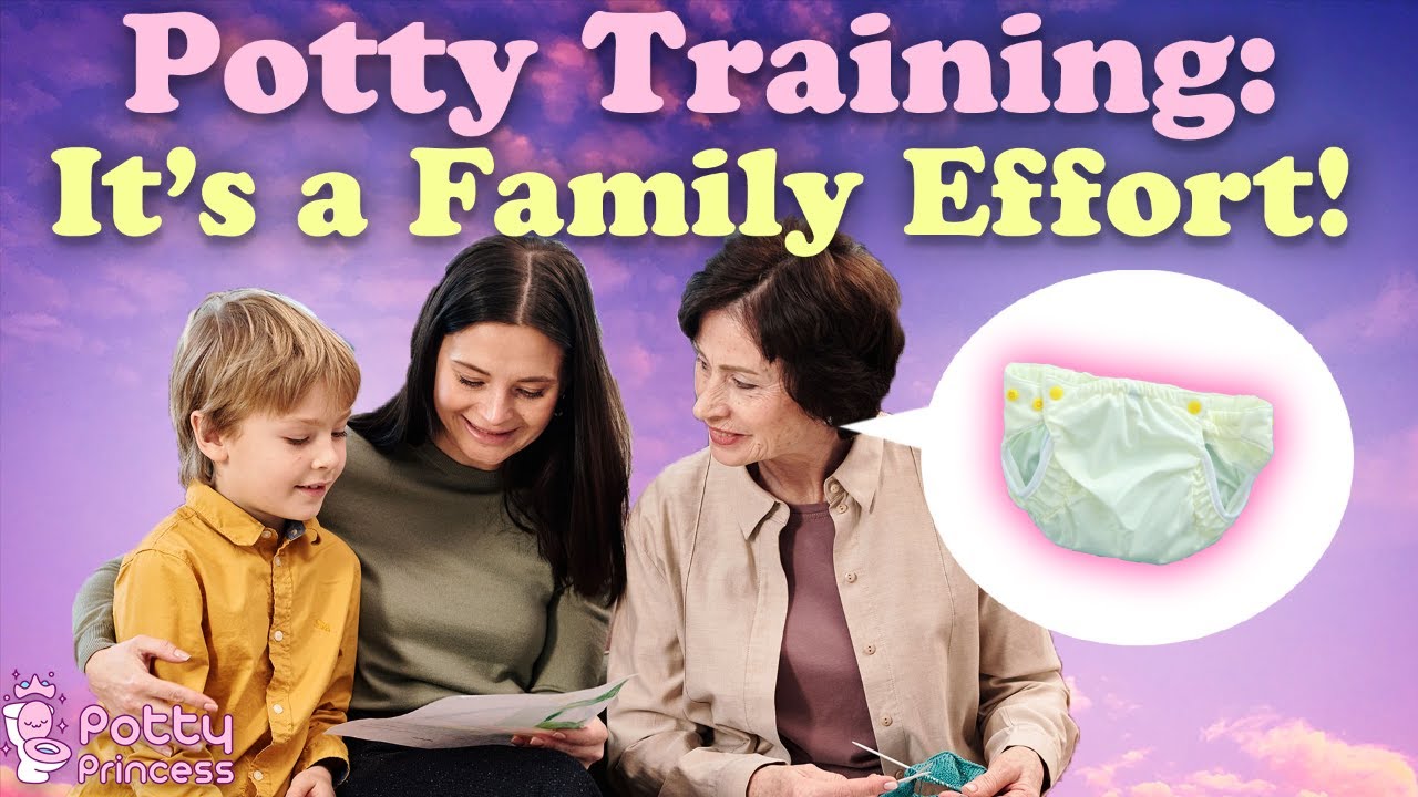Teamwork Makes the Potty Training Dream Work Involving Family Members