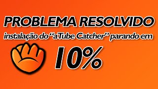 Instalação do aTube Catcher parando em 10%? PROBLEMA RESOLVIDO EM 2024 screenshot 5