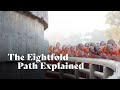 The Eightfold Path Explained | Ajahn Amaro