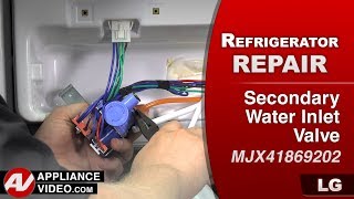 LG Refrigerator  No or Low Water  Secondary Water Inlet Valve Repair and Diagnostic