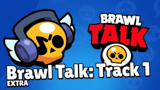 Brawl Talk Track 1 - Brawl Stars Sound Archive