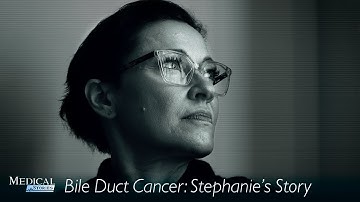 Medical Stories - Bile Duct Cancer: Stephanie