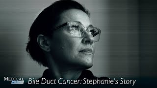 Medical Stories  Bile Duct Cancer: Stephanie's Story