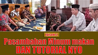 PASAMBAHAN MINANG - MINUM MAKAN DAN TUTORIALNYO - OLEH AMIRWAN, MA