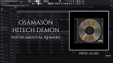 [100% ACCURATE] How "Hitech Demon" By Osamason Was Made