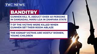 [LATEST] Gunmen Kill 11, Abduct Over 40 Persons In Zamfara