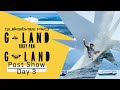 Quiksilver/ROXY Pro G-Land Post Show Day 3: Medina Handles Pressure Plus World Champs Bow Out