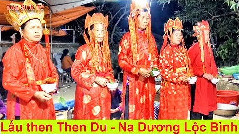 Lẩu then Then Du, Na Dương, Lộc Bình - Phần 1 - Then Lang Son | Tiên Sinh TV