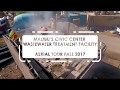 Aerial Tour of the Civic Center Wastewater Treatment Facility (CCWTF)