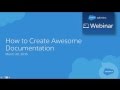 Webinar: How To Create Awesome Documentation