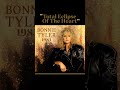 "Total Eclipse of The Heart" 1983~Bonnie Tyler #1983 #saturdaynightslowjams