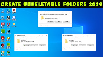 Create Undeletable Files or Folders in Windows 11/10 | Make an Undeletable Folder in Windows 10/11