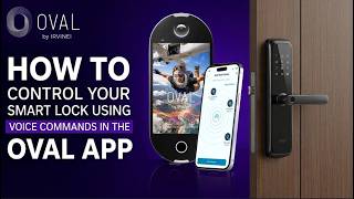 How to Control Your Smart Lock Using Voice Commands – OVAL App