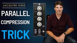 JACQUIRE KING II PARALLEL COMPRESSION TRICK! @PuremixAudioTutorials