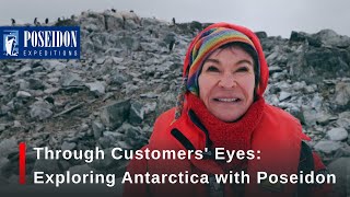 Through Customers Eyes: Exploring Antarctica with Poseidon