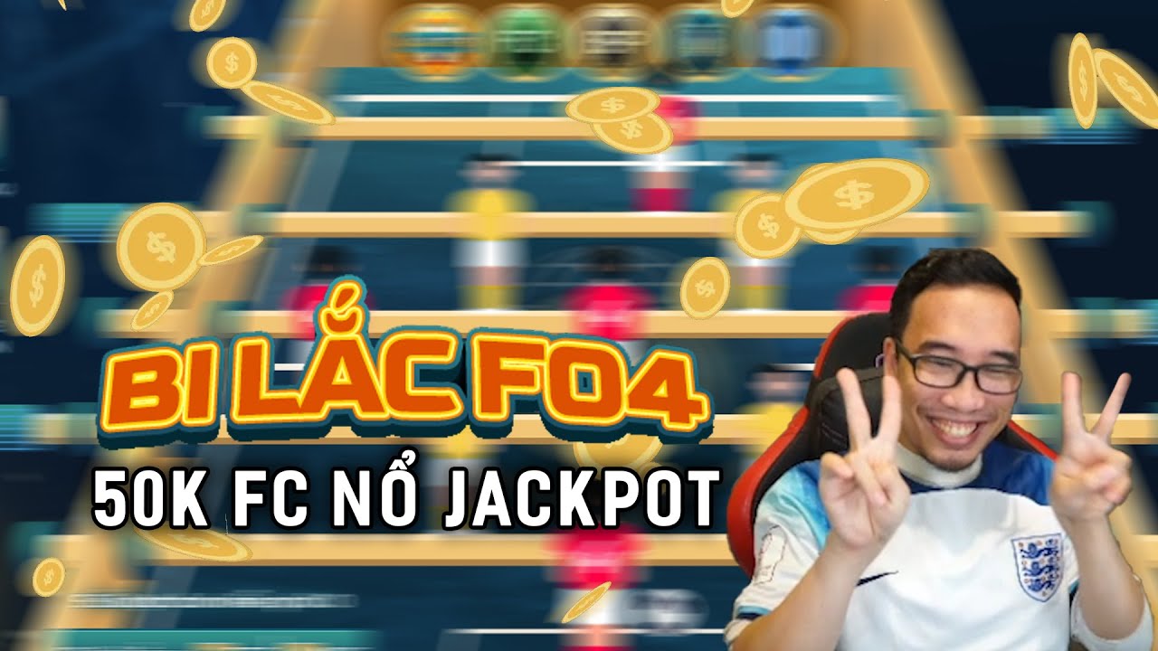 Săn jackpot FO4 với 50k FC và cái kết siêu thoát