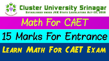 Math For CAET Exam Cluster University Srinagar