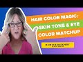 The Best Hair Color For Your Client's Skin Tone and Eye Color (Simplified)