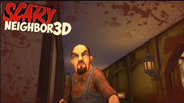Scary Neighbor 3D - Gameplay Walkthrough New Update New Levels
