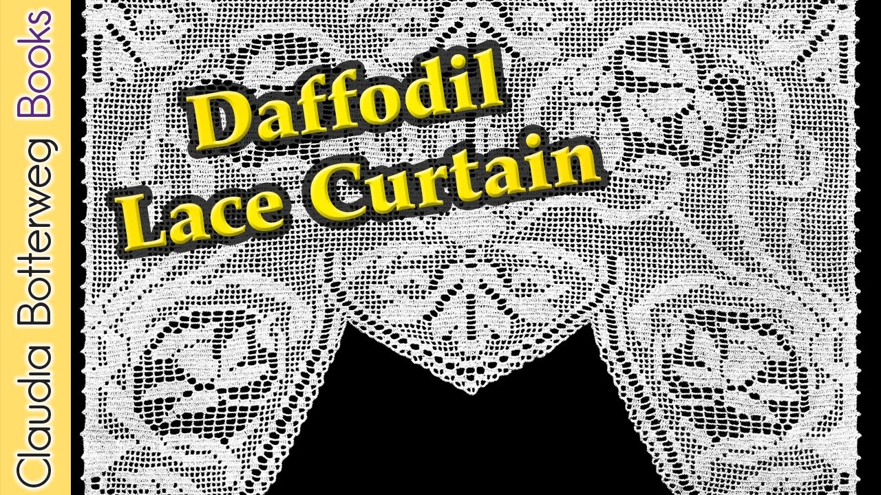 Daffodil Lace Curtain Filet Crochet Pattern Youtube