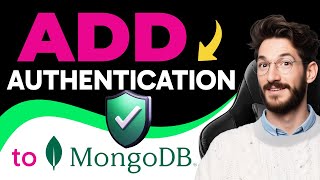 How to ADD AUTHENTICATION TO MongoDB (Step by Step)