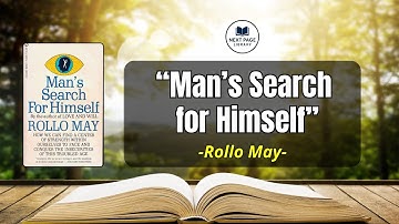"Man’s Search for Himself" By Rollo May | Review Book