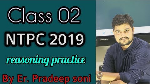 Reasoning // ntpc practice // class 2 // by Pradeep Soni sir