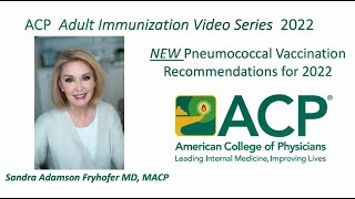 ACIP Pneumococcal Vaccination Recommendations for 2022: What’s New? | ACP