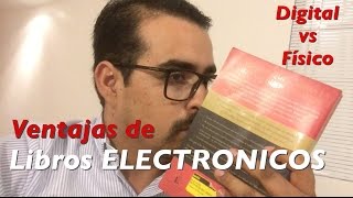 Ventajas de libros DIGITALES vs Libros FISICOS