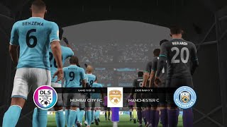 Manchester City🆚Mumbai City FC | DLS MATCH 🚀 #dls24