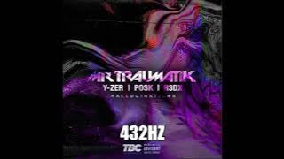 Mr Traumatik - Hallucinations (feat. Yzer) (432hz)